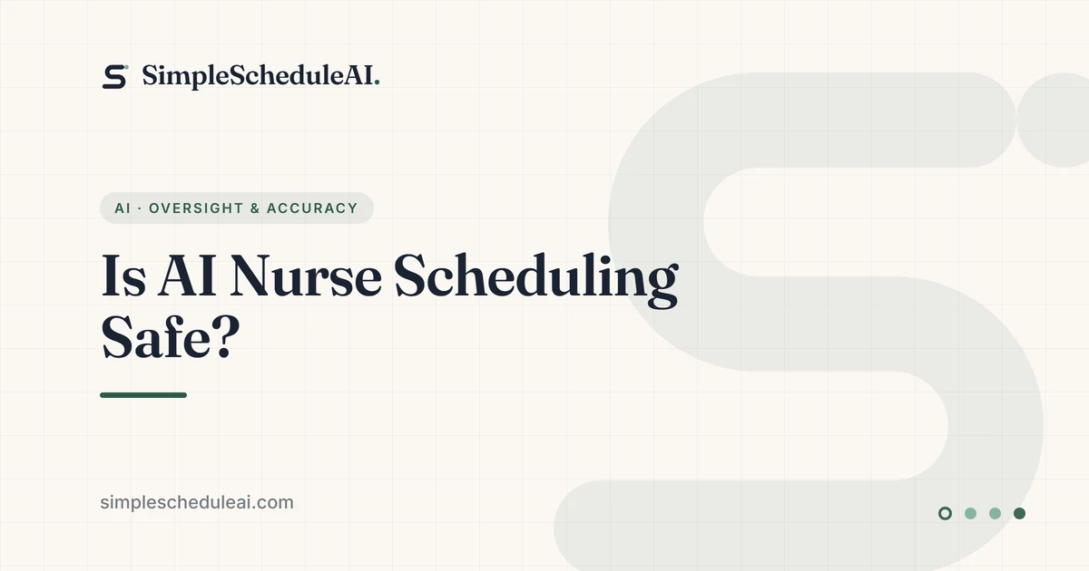 Is AI Nurse Scheduling Safe? Oversight, Accuracy, and the CMS Record